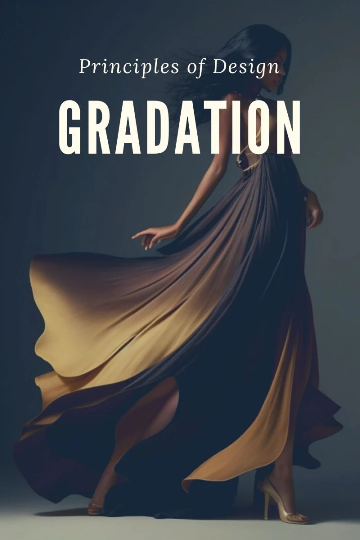 Principles of Design Gradation in fashion