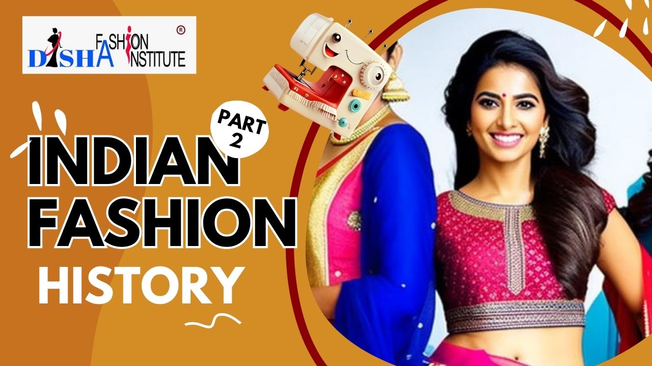 History of Clothing in India: Evolution of Fashion and Cultural