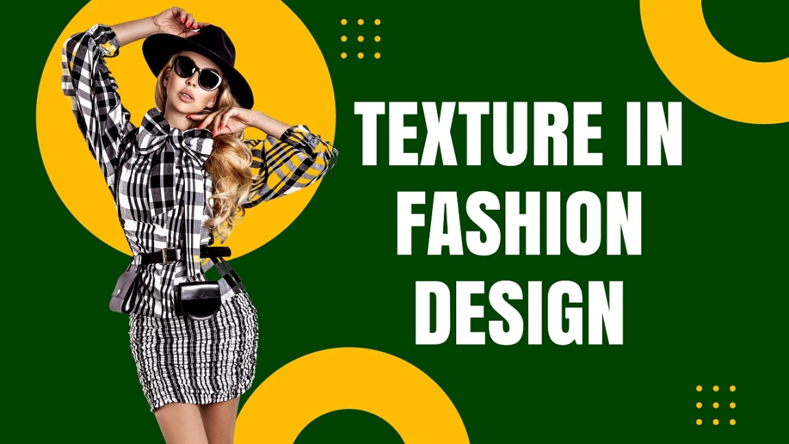 Texture in Fashion Design